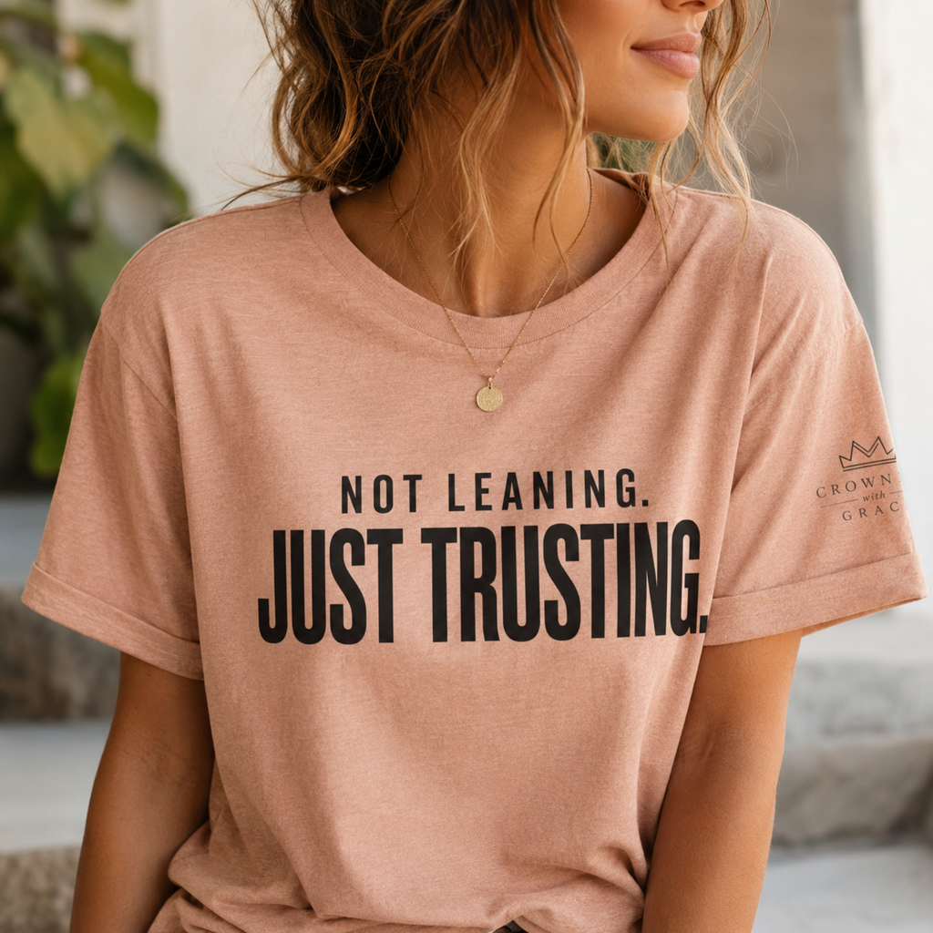 Christian Shirt Not Leaning Just Trusting Tee, Proverbs 3:5 Shirt, Faith Based Apparel, Trust God Shirt, Minimalist Christian Tee