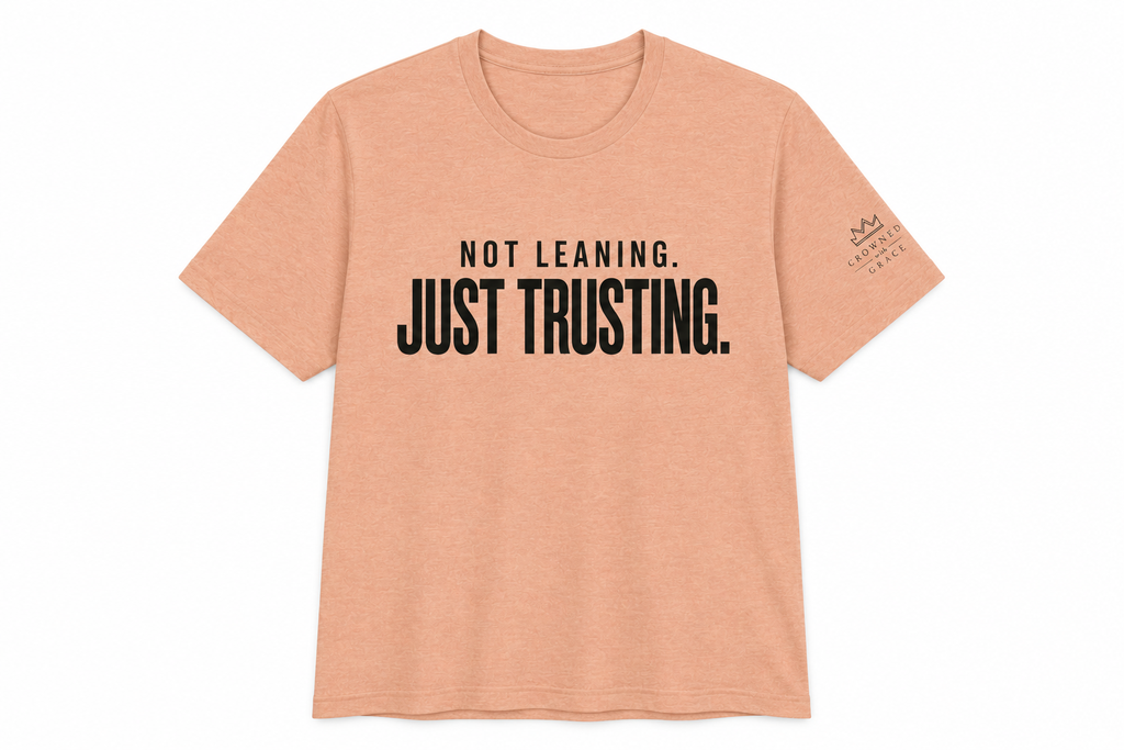 Christian Shirt Not Leaning Just Trusting Tee, Proverbs 3:5 Shirt, Faith Based Apparel, Trust God Shirt, Minimalist Christian Tee