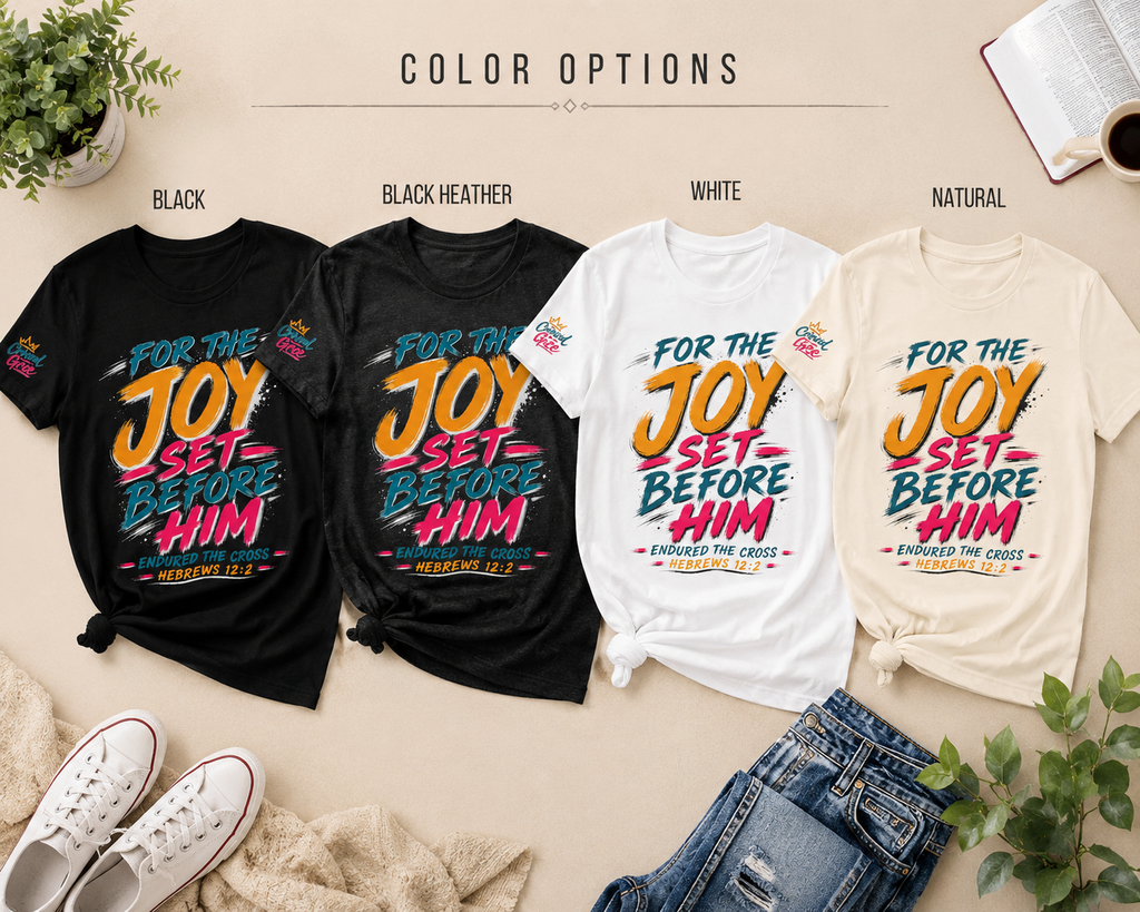 For the Joy Set Before Him Shirt, Christian Streetwear Tee, Hebrews 12:2 Graphic Tee, Faith Based Shirt, Christian Gift