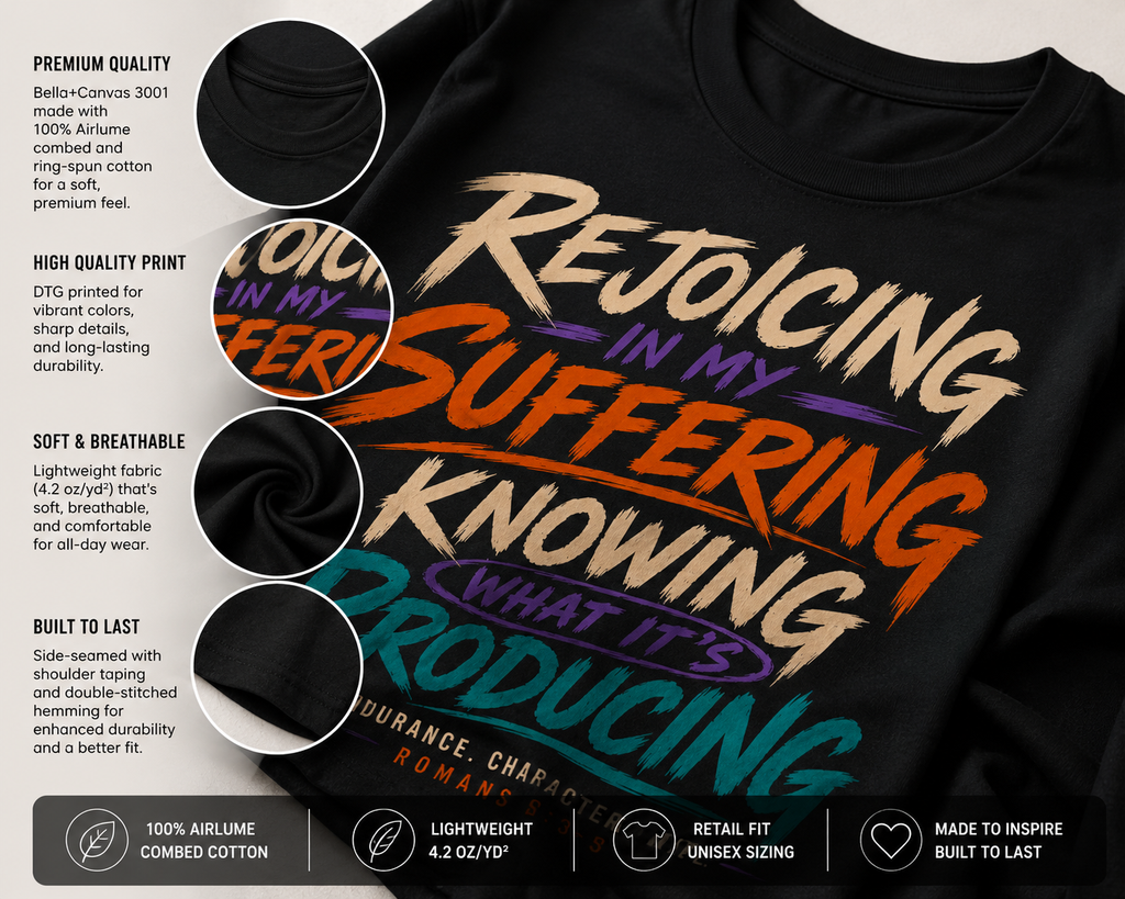 Rejoicing In My Suffering Shirt | Romans 5 3 5 Christian Tee | Hope Doesnt Disappoint | Faith Streetwear Shirt
