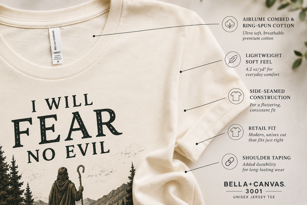 Psalm 23 Christian Shirt – “I Will Fear No Evil” Faith Tee | Christian Graphic Tee | Bella Canvas 3001 | Christian Streetwear | Crowned By Grace