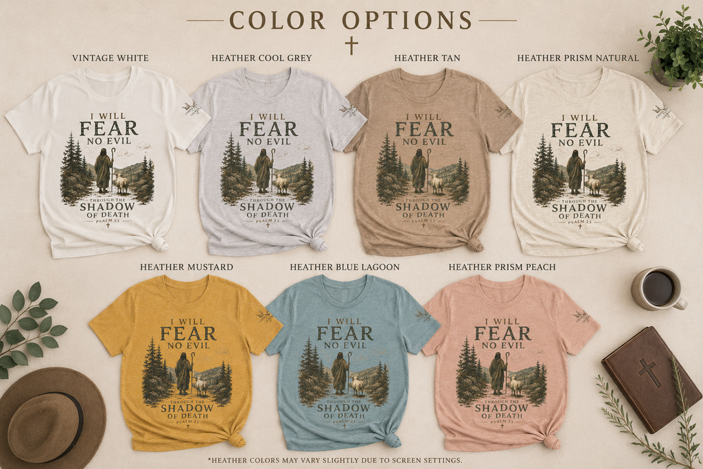 Psalm 23 Christian Shirt – “I Will Fear No Evil” Faith Tee | Christian Graphic Tee | Bella Canvas 3001 | Christian Streetwear | Crowned By Grace