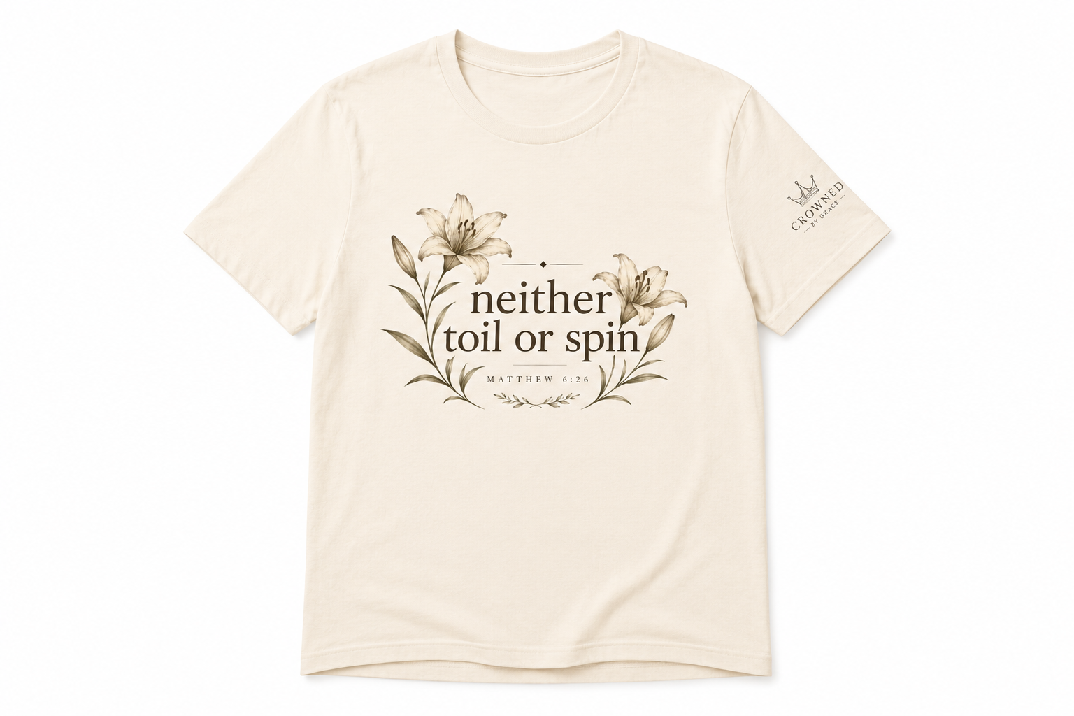 Neither Toil Nor Spin – Matthew 6:26 Christian Floral Tee | Faith-Based Bella+Canvas Shirt | Crowned By Grace