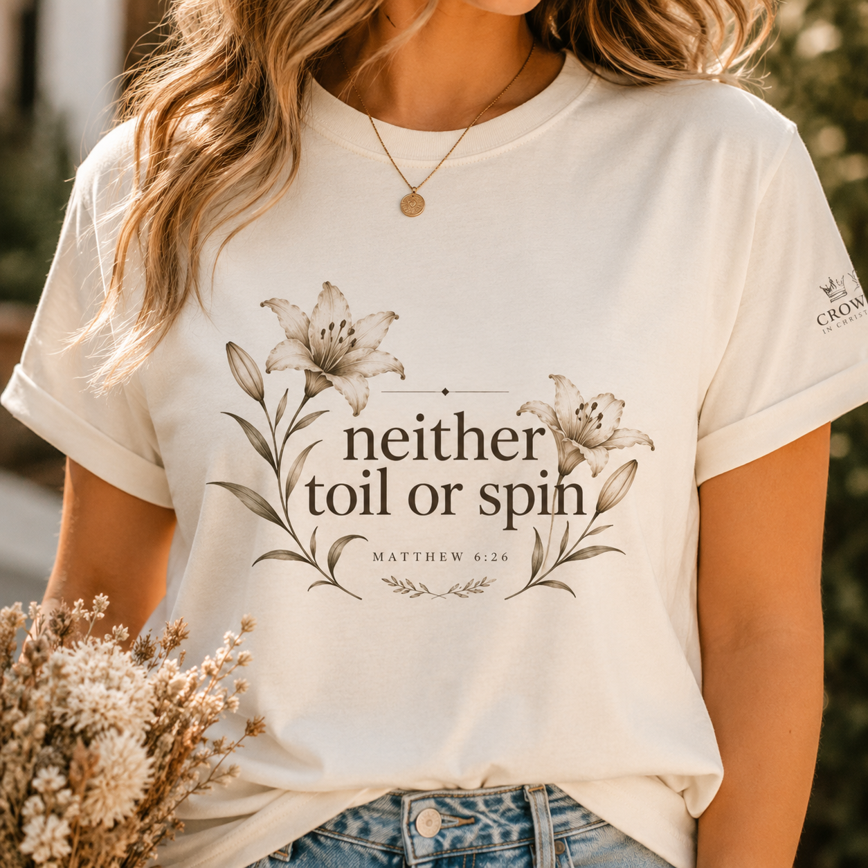 Neither Toil Nor Spin – Matthew 6:26 Christian Floral Tee | Faith-Based Bella+Canvas Shirt | Crowned By Grace