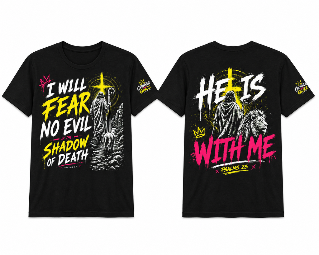 I Will Fear No Evil Christian T-Shirt | Psalm 23 Faith Shirt | He Is With Me Tee | Christian Streetwear | Bella Canvas 3001