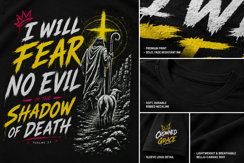 I Will Fear No Evil Christian T-Shirt | Psalm 23 Faith Shirt | He Is With Me Tee | Christian Streetwear | Bella Canvas 3001
