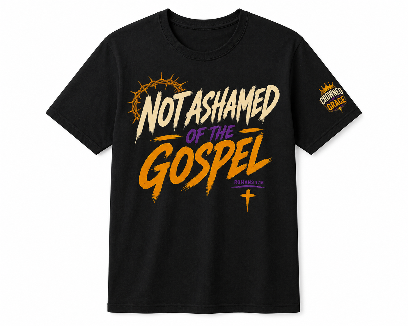 Not Ashamed of the Gospel Christian Shirt | Romans 1:16 Faith Based Graphic Tee | Bold Christian Streetwear | Crowned By Grace