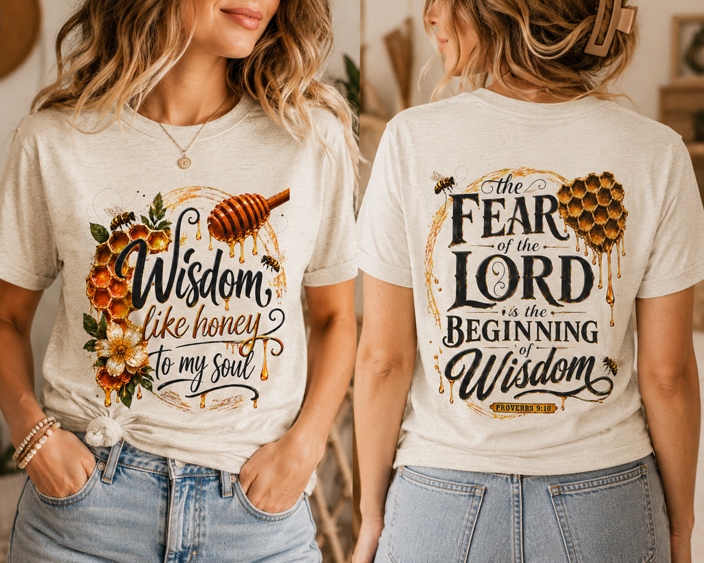 Wisdom Like Honey Christian Shirt | Proverbs 24:13-14 Bible Verse Tee | Faith Inspired Honeycomb Christian Graphic T-Shirt