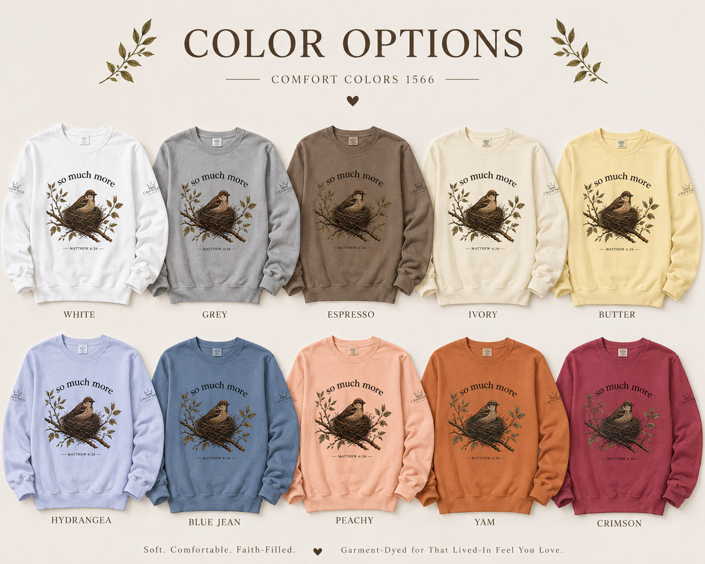 SO MUCH MORE Christian Crewneck Sweatshirt Matthew 6:26 Sweatshirt Comfort Colors 1566 Sparrow Bird Christian Gift | Crowned By Grace