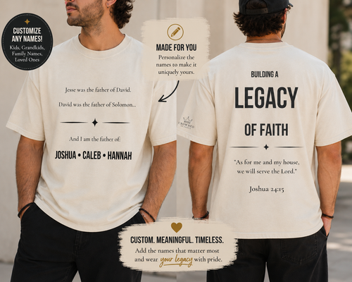 Building a Legacy of Faith Personalized Christian Father Shirt | Custom Dad Names Tee | Joshua 24:15 Faith-Based Father's Day Gift | Christian Dad Shirt